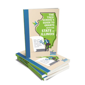 The Trep School’s Guide to Getting Grants with the State of Illinois